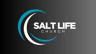 Salt Life Church LIVE