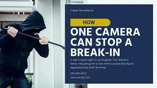 How One Camera Can Stop a Break-In | Real Home Security Solution in Los Angeles