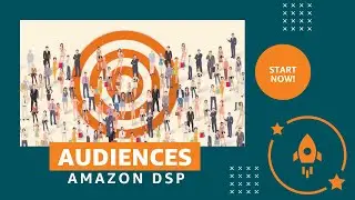 Mapping Amazon DSP Audiences to the Marketing Funnel
