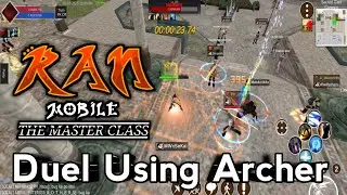 Ran Mobile | Duel Using Archer | Ran Mobile: The Master Class Version 1.8.1d