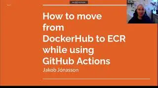 How to move from DockerHub to AWS ECR using GitHub Actions