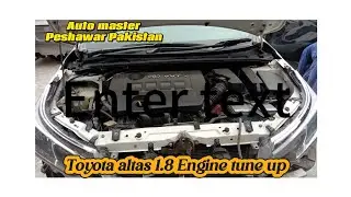 Toyota altas 1.8 Engine tune up