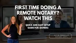 First Time Doing a Remote Notary? Watch This