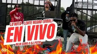 BILIN GANG FT DJ PATIO - LA NOTA EN VIVO, LENTE NEGRO (VIRAL) #lkfilms