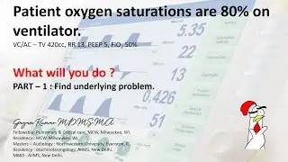 How to manage hypoxemic patient on ventilator? - Part 1 : finding underlying etiology.