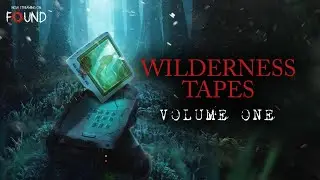 Wilderness Tapes: Volume One | Official Trailer | Stream for FREE on FOUND