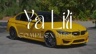 Complexmusic - Ya Lili BMW drift