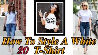How To Style 20 White T-Shirt Fashion Trends For Girls | jeans top images | how to style | 5-Minute