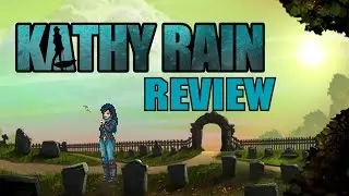 Kathy Rain [Game Review]