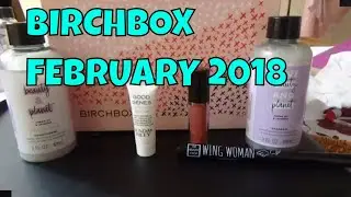 BIRCHBOX FEBRUARY 2018