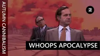 Whoops Apocalypse - S1-E2 - Autumn Cannibalism - ITV - 21st March 1982 - Rik Mayall - HD