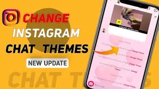 How to change instagram chat theme | how to enable instagram chat theme