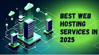 Best Web Hosting Services in 2025
