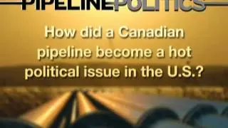 Preview - Pipeline Politics