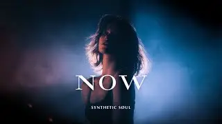 Now - Synthetic S&oslash;ul 