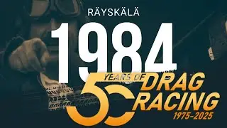 SUOMI DRAG RACING 50 VUOTTA / 1984