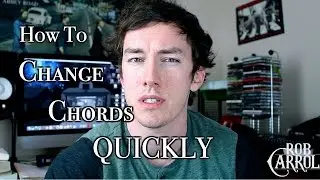 How to Play Guitar Chords Quickly and Smoothly (With Examples)