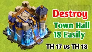 OP Attack Strategy! TH17 Destroying TH18 Easily | Best Anti-18 War Strategy