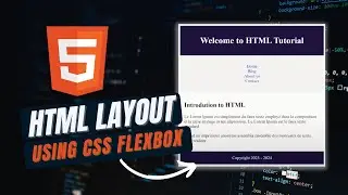 HTML Tutorial #43 - HTML Layout using CSS flex box