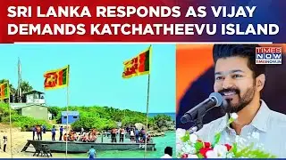 TVK's Vijay Demands 'Permanent Solution' For Retrieval Of Katchatheevu Iceland, Sri Lanka Responds