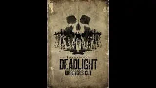 Lets Play: Deadlight Director's Cut- Episode #15