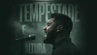 Tempestade e Altura | Trap Gospel de Reflex&atilde;o