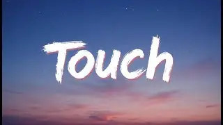 Nightcore~ Touch | SoundBloom-09 | Official Lyrics Video | Copyright - Free Music