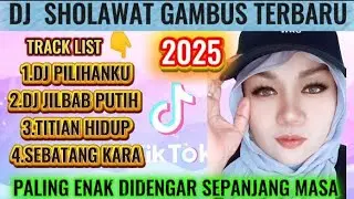 TERBARU 2025‼️ DJ QASIDAH GAMBUS PILIHANKU STYLE NROTOK PLAY' LIST‼️