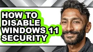 How to Disable Windows 11 Security (only Way)