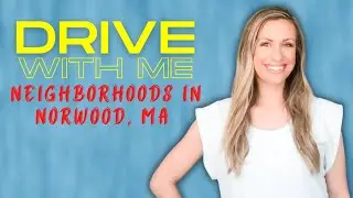 NORWOOD, MA - NEIGHBORHOOD TOUR 🏡🏠🏘 LIVING IN THE BOSTON SUBURBS