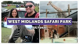 West Midlands Safari Park Vlog - July 2021