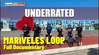 The Underrated Mariveles Loop - Full Documentary