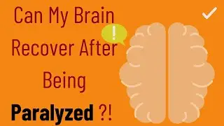 Is it possible to rewire your brain after getting paralyzed on your left side?