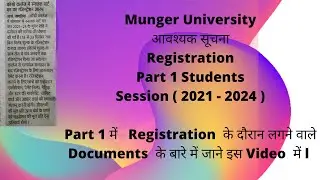Munger University | Online Registration and Document Required For Part 1 Session 2021 - 2024
