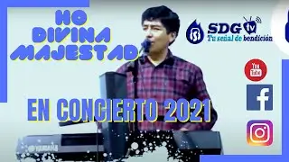 HO DIVINA MAJESTAD / EN CONCIERTO