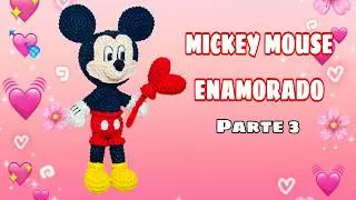 Mickey Mouse enamorado  / Tutorial amigurumi paso a paso a crochet  /  Parte 3