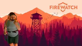 SAVING GIRLS in FIREWATCH | Full Gameplay Walkthrough Part 1