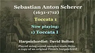 Sebastian Anton Scherer (1631-1712): Toccata I