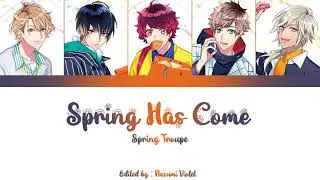 【A3】 Spring Has Come - Spring Troupe 「KAN/ROM/ENG/IND」
