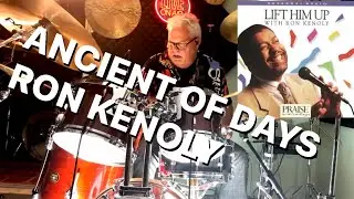 Ancient of Days - Ron Kenoly (Worship Drum Cover)