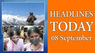HEADLINES TODAY 08 September | One day matterums
