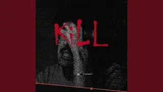 KiLL