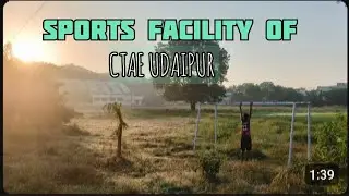 Sports Facilities in CTAE Udaipur 🤯| University Ground Tour| 