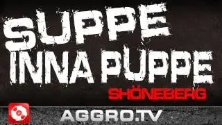 SUPPE INNA PUPPE 'RAP CITY BERLIN DVD2' (OFFICIAL HD VERSION AGGROTV)