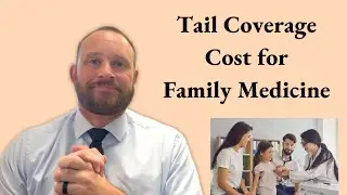 Tail Coverage Cost for Family Medicine
