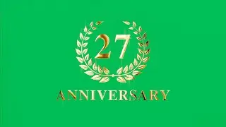 27th Anniversary Animation Green Screen | 4K | Global Kreators