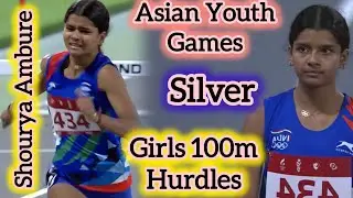  Asian Youth Games 2025 Girls 100m Hurdles Highlights Silver for India&rsquo;s Shourya Ambure (13.73 s PB)