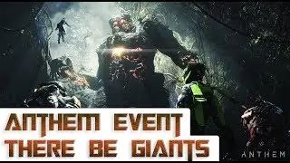 Anthem - There Be Giants Event