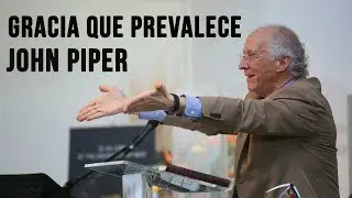 Gracia más grande que mi pecado - John Piper