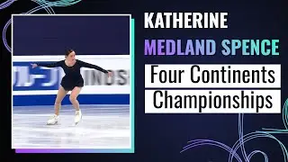 Katherine MEDLAND SPENCE (CAN) | Women Free Skating | Four Continents | Seoul 2025 | #4ContsFigure
